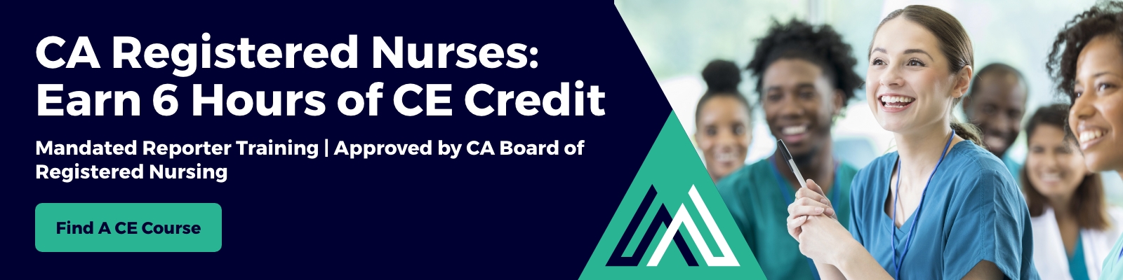 Sign up for Mandated Reporter Training’s continuing education course now! Button: Find a CE Course!